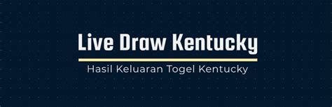 keluaran kentucky evening live draw